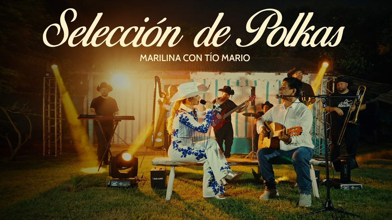 Marilina, Tio Mario - Selección de Polkas (Video Oficial)