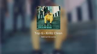 Top G - Krillz Clean