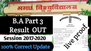 Magadh University BA part 3rd result Out|Mu B.A/B.sc/B.com Part 3rd Result jari 2017-2020