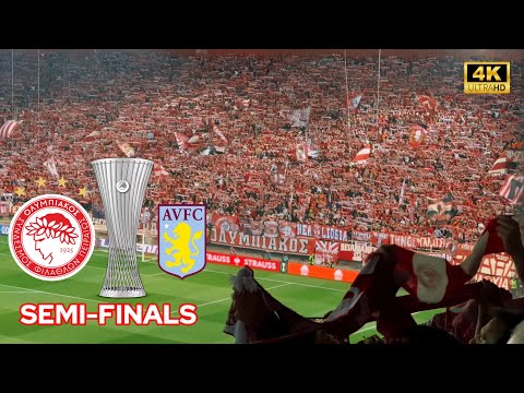 OLYMPIAKOS 2 - 0 ASTON VILLA | 4K LONG VERSION | UEFA CONFERENCE LEAGUE 2023-24 | SEMI FINALS