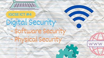 Digital Security | iGCSE ICT #4