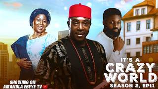 Its A Crazy World Season 2 Episode 11  Baby Daddy Sammy part 1 Latest Nollywood Series