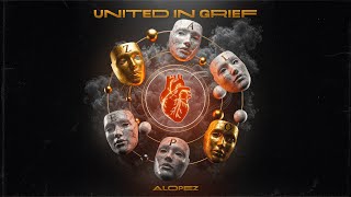 United In Grief - (Alopez Remix)