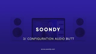 3 Configuration audio Butt
