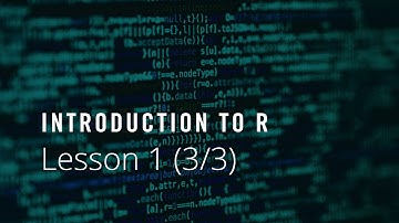 Introduction to R: Lesson 1 (3/3)
