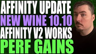 Affinity Linux Installer Update: Performance Gains &amp; Wine 10.10 - Affinity V2 Works Again!