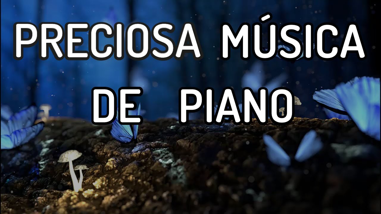 musica relax de piano musica relax de piano