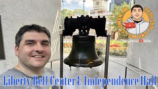 Tom Was Here: Liberty Bell Center & Independence Hall - Philadelphia, PA - September 2024