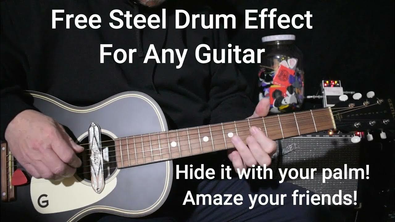 Free Steel Drum Effect For Any Guitar Useful Trick/Noise easy