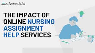 The Impact of Online Nursing Assignment help Services