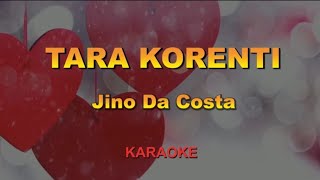 Tara Korenti_Jino Da Costa_Karaoke