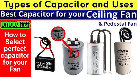 Which Capacitor is Best for Ceiling Fan | Effect of higher value capacitor in ceiling fan | guide