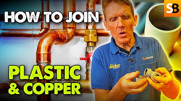 Easy Plumbing Guide: Master Joining Copper & Plastic Pipes
