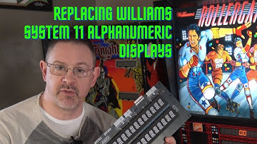Williams System 11 Alphanumeric Display Replacement