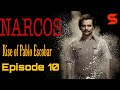 Narcos Season 1 Episode 10 Explained in Hindi