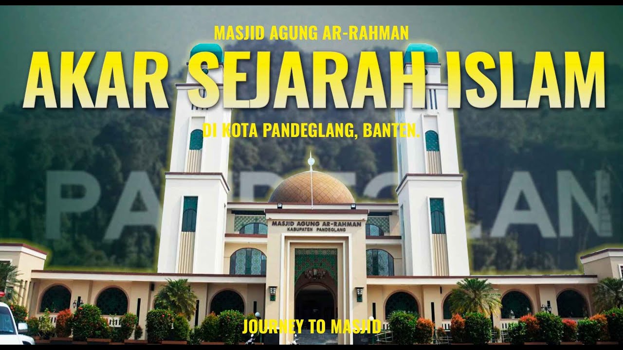 Melihat Keindahan & Sejarah Islam di Masjid Ar-Rahman, Banten