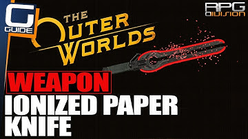 IONIZED PAPER KNIFE Unique 1h Melee Weapon Location - OUTER WORLDS