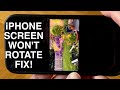 How To Rotate iPhone Screen Fix