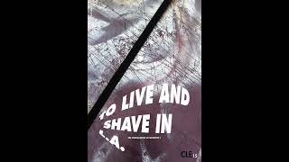 Download Lagu To Live and Shave in L.A. - The Propagation of Negation I (2017) FULL ALBUM MP3