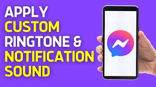 How to Apply a CUSTOM Ringtone & Notification Sound on Messenger (2024) screenshot 4