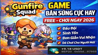 Gunfire Squad - Game Bắn Súng Cực Hay 2026 | Cách Đăng Ký Chơi Kiếm Tiền Miễn Phí Cho Người Mới screenshot 2