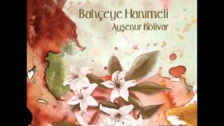 Ayşenur Kolivar - Bahçeye Hanımeli Resimi