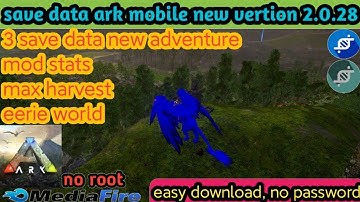 ark mobile mod new adventure (3 save data) 🔥ark mobile mod🔥