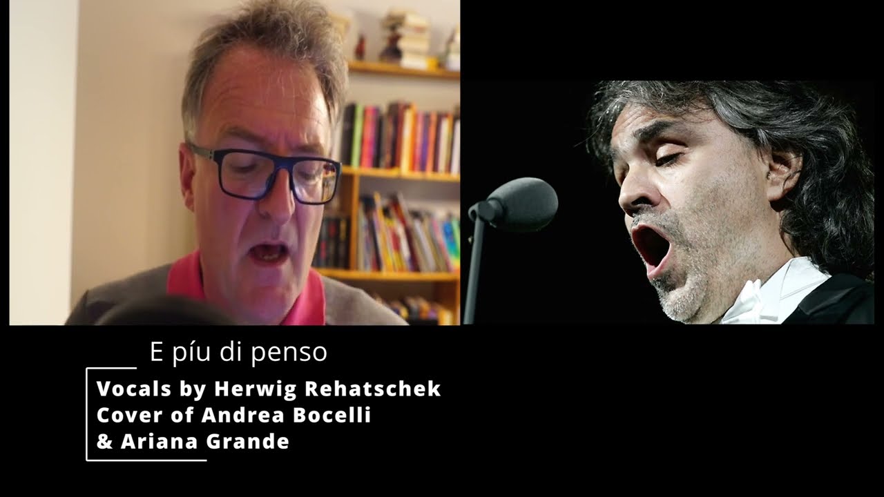 Herwig Rehatschek performs "E più ti penso" (Andrea Bocelli & Ariana Grande)