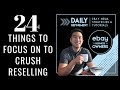 24 Things to Focus On To Improve Your Resale Business (ebay, mercari, poshmark)