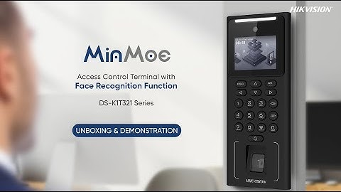 MinMoe Access Control Terminal DS-K1T321 Series - Unboxing & Demonstration