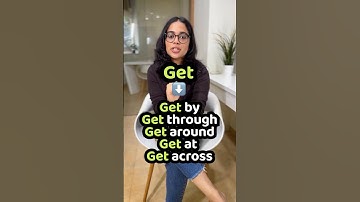 Multiple Meanings Of GET | Daily Use English Phrasal Verbs for Conversations | English With Ananya