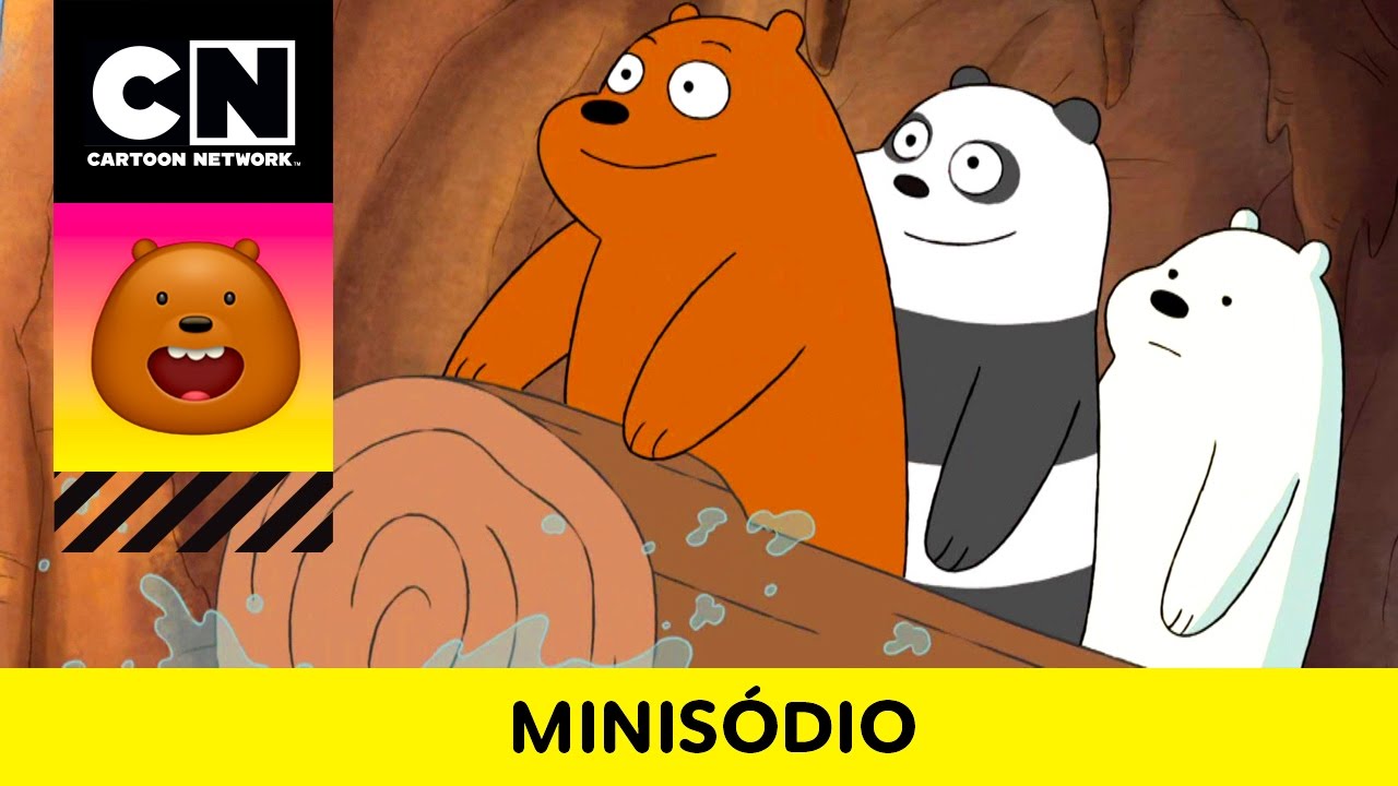 Passeio na tora | Ursos Sem Curso | Minisódio | Cartoon Network