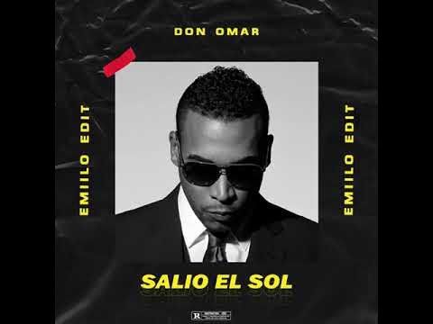 Don Omar - Salio El Sol (Emiilo Edit) - YouTube