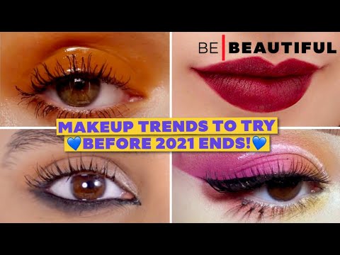 4 Makeup TRENDS You MUST Try Before 2021 Ends | Top VIRAL Makeup TRENDS | Be Beautiful