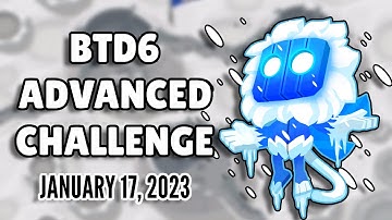 BTD6 Advanced Challenge - This Might Take A While (January 17, 2023)