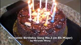 Best Romantic Birthday Song No.3 in Bb Major for Lovers by Miranda Wong