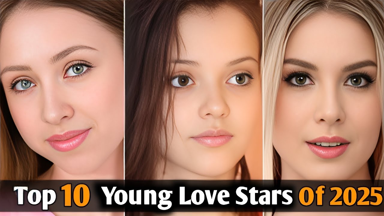 Top 10 Most Beautiful Young Love Star Of 2025 | P STAR NETWORK