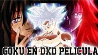 Goku en dxd tu personaje favorito en dxd película completa 2023