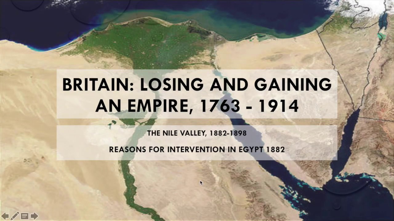 The British Empire 1763-1914: Reasons For Invasion Of Egypt 1882