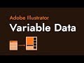 Variable Data with Adobe Illustrator Tutorial