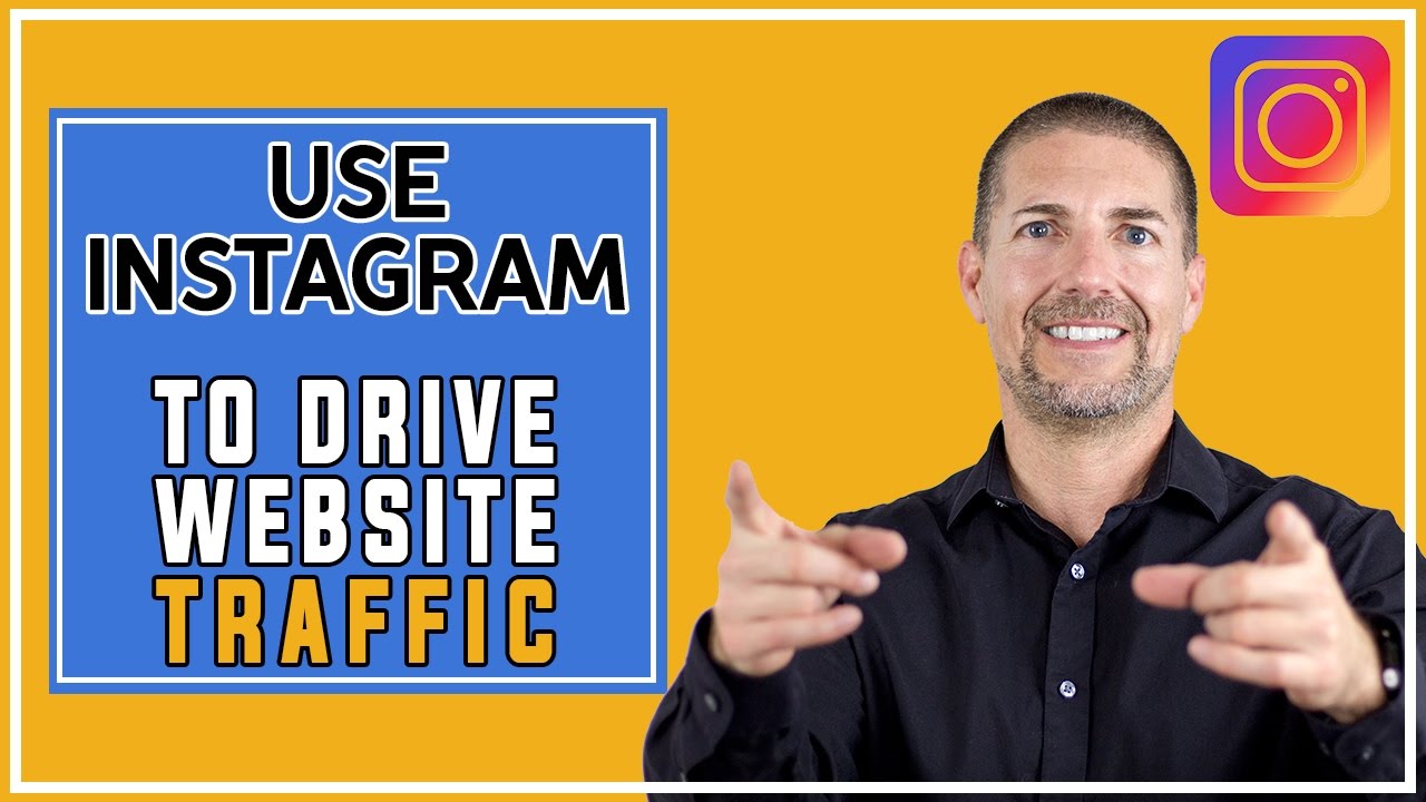 How To Use Instagram to Drive Website Traffic