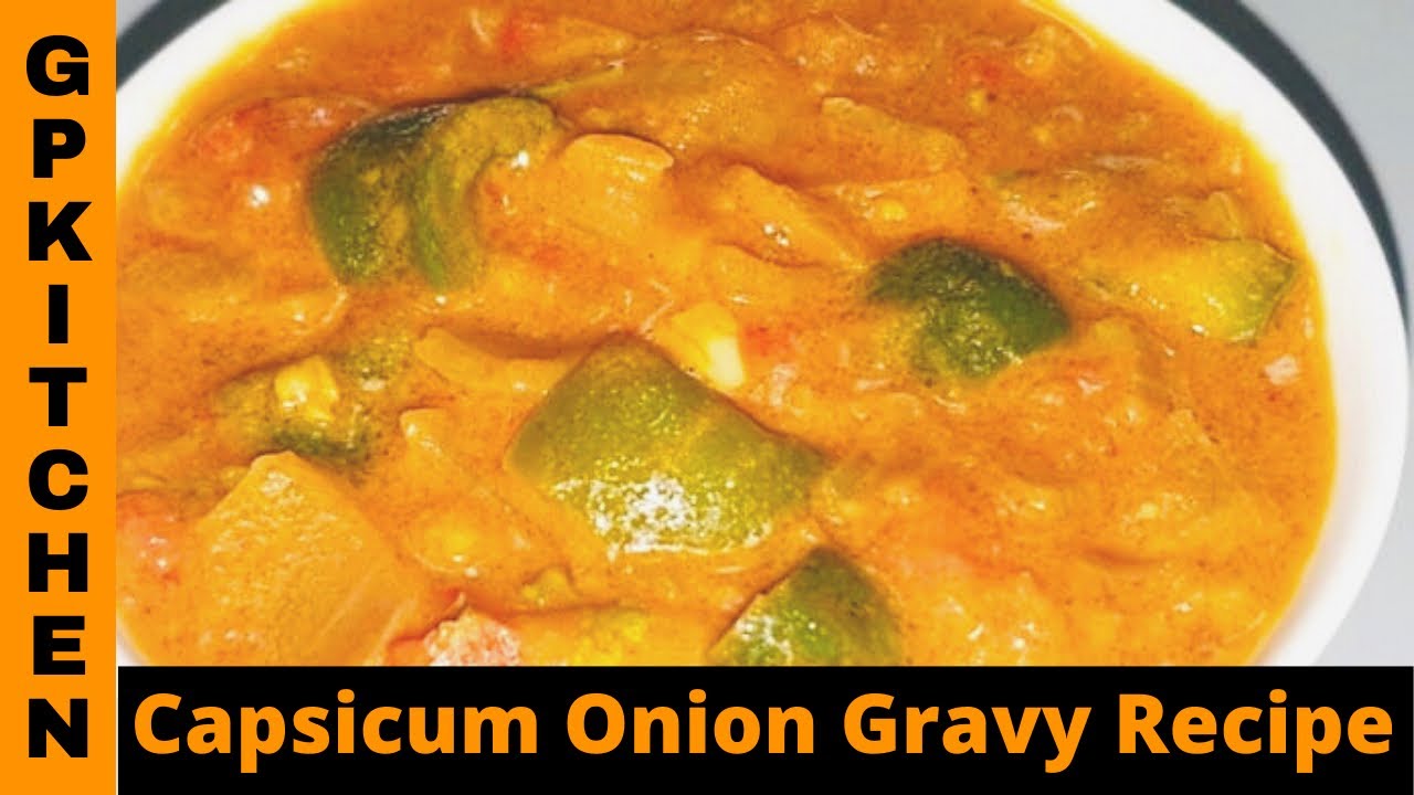 Capsicum Onion Gravy in Tamil Homemade Bell Pepper GravyCapsicum