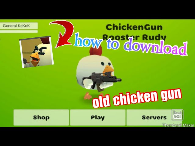 How to download old chicken gun version 1.0.3 