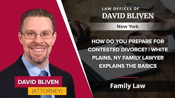 How Do You Prepare For Contested Divorce?