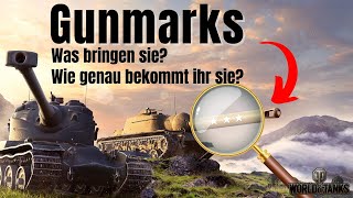 Das müsst ihr über Gunmarks wissen! World of Tanks [deutsch]