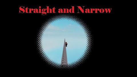 Straight and Narrow badge - roblox Secret Universe