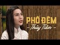 Phố Đêm - Thủy Tiên | Album Bolero "Đôi Mắt Người Xưa"