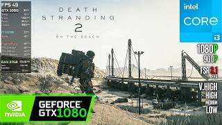 Death Stranding 2 On The Beach - Gtx 1080 - Benchmark Test Low To Ultra