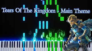 The Legend Of Zelda - Tears Of The Kingdom - (Main Theme) - Piano