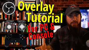 How to Add An Overlay In OBS For Console and PC Controllers